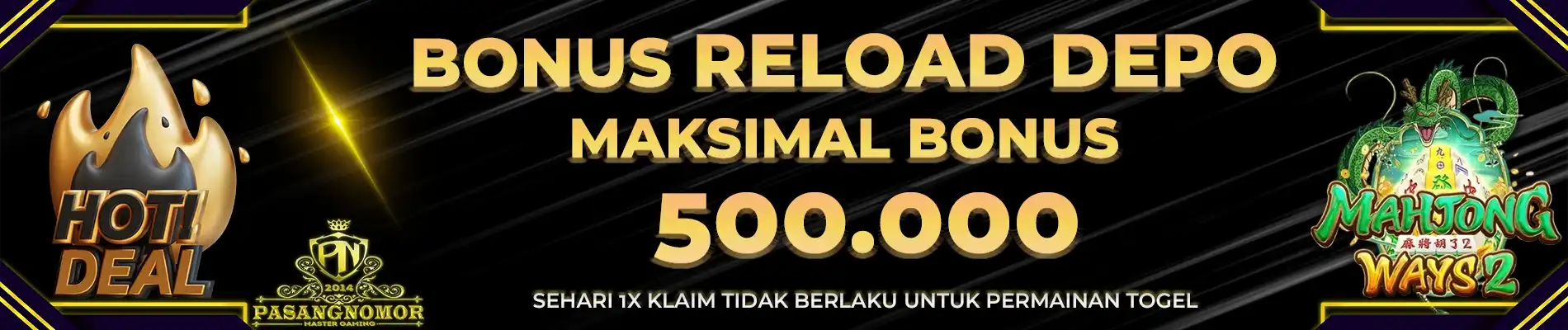 PROMO BONUS RELOAD DEPOSIT